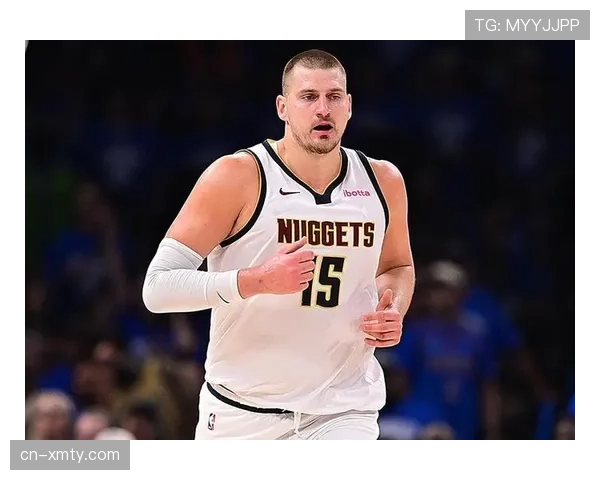 掘金约基奇体系运转流畅 助攻数联盟排名前列